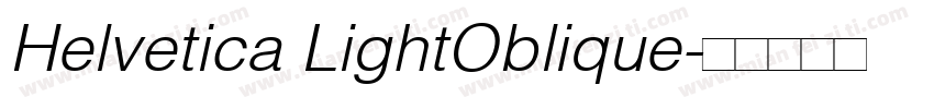 Helvetica LightOblique字体转换